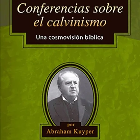 Conferencias sobre el Calvinismo