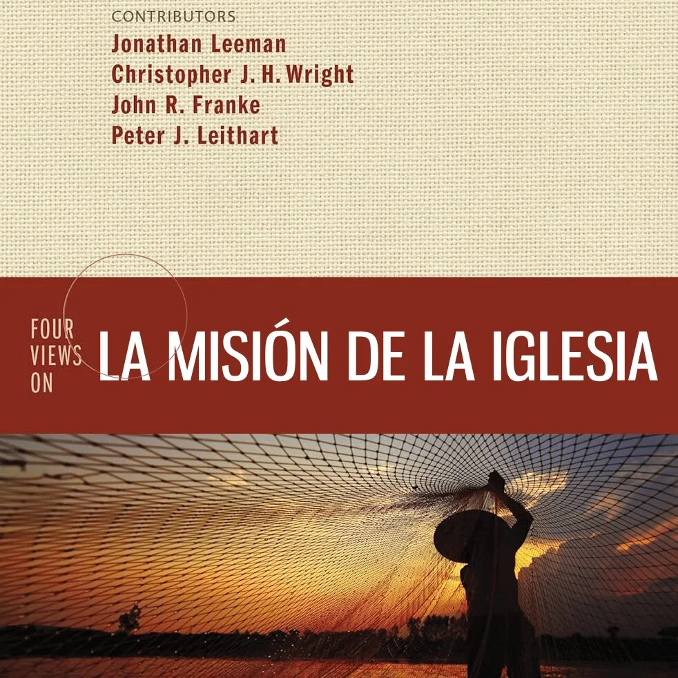 Cuatro Perspectivas sobre la Misión de la Iglesia